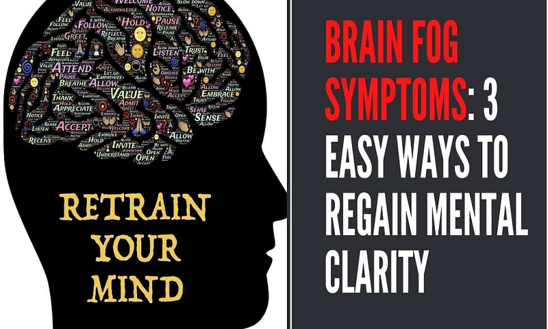 Brain Fog & Regain Mental Clarity