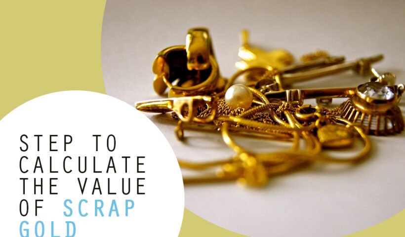 Step-to-Calculate-the-Value-of-Scrap-Gold