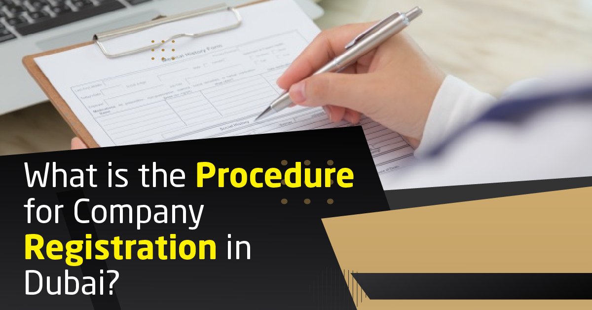 What-is-the-Procedure-for-Company-Registration-in-Dubai