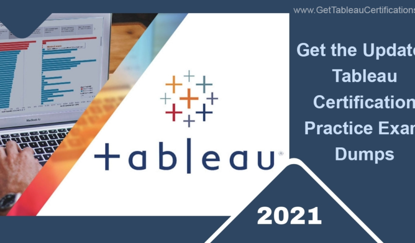 Get-the-Updated-Tableau-Certification-Practice-Exam-Dumps