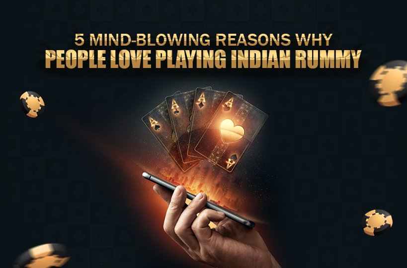 5-mind-blowing-reasons-why-people-love-playing-Indian-Rummy